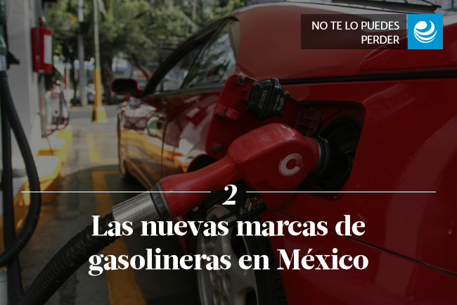 Las nuevas marcas de gasolineras en México