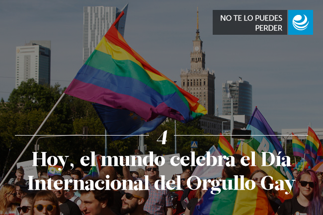 Hoy, el mundo celebra el Día Internacional del Orgullo Gay