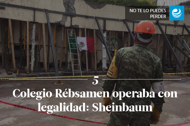 Colegio Rébsamen operaba con legalidad: Sheinbaum